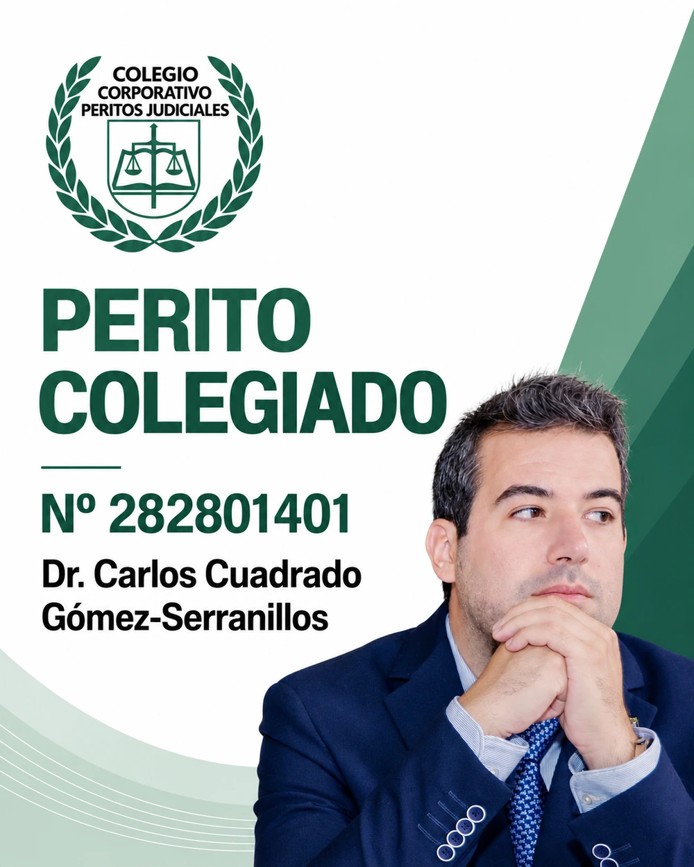 Colegio Corporativo de Peritos Judiciales: Carlos Cuadrado · Número 282801401. Tarjeta corporativa de perito.